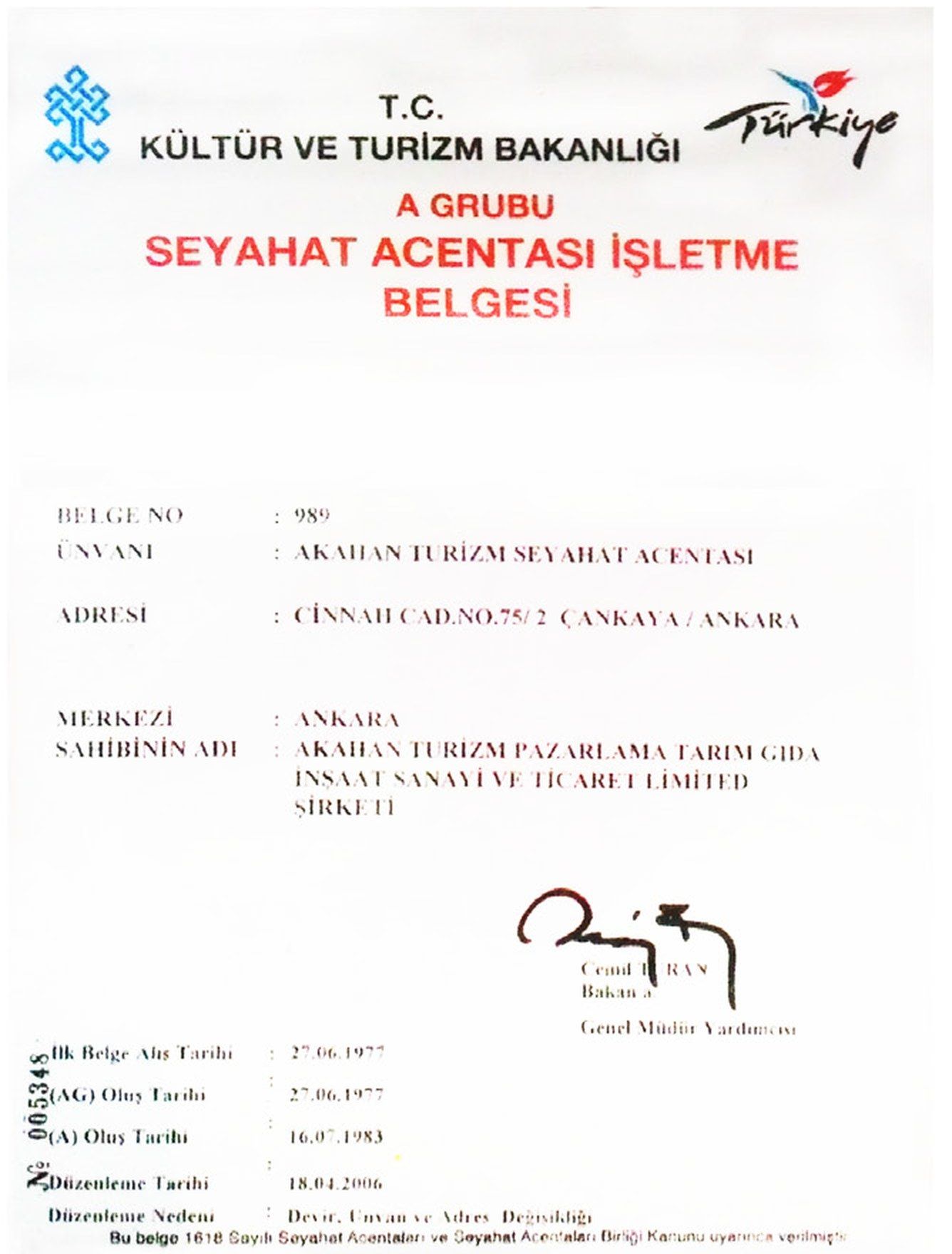 Kültür ve Turizm Bakanlığı A Grubu Seyahat Acentası İşletme Belgesi, No 989